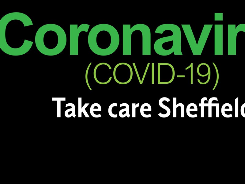 Coronavirus Take care Sheffield