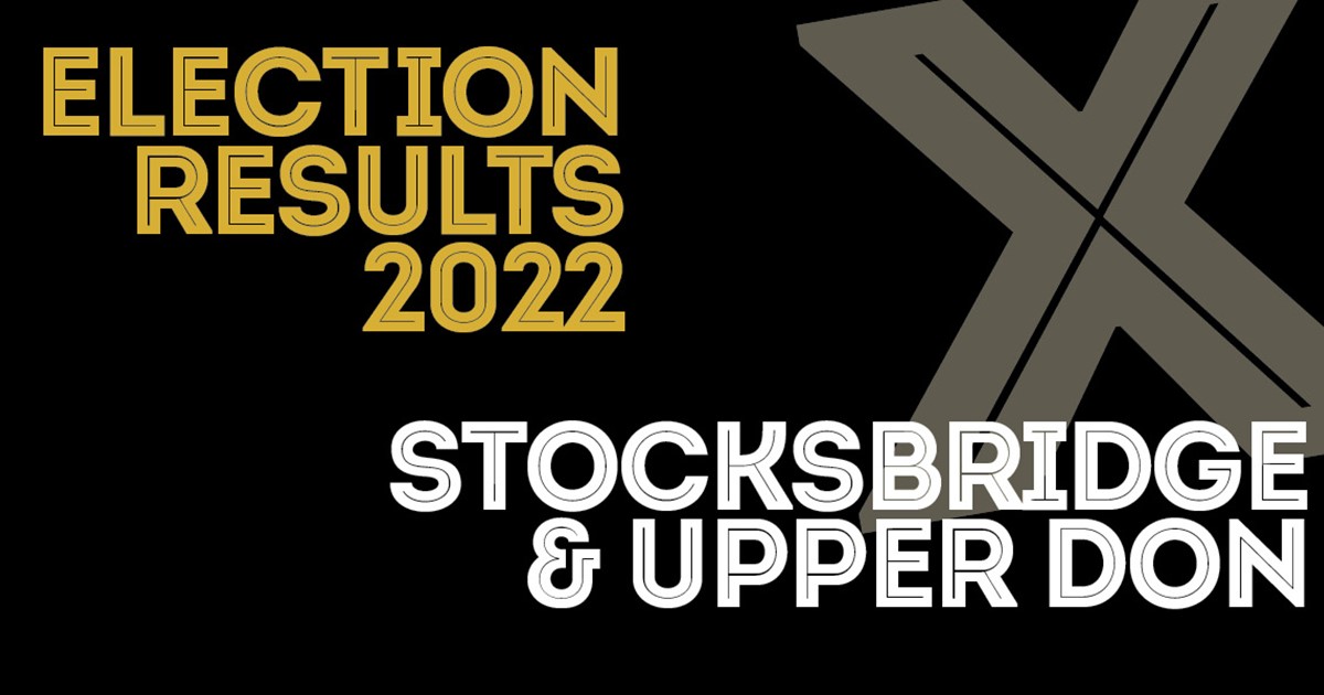 Sheffield Election Results 2022: Stocksbridge & Upper Don