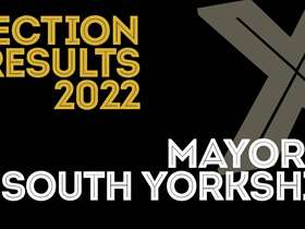 Sheffield Election Results 2022: South Yorkshire Combined Mayoral Authority