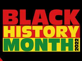 Black History Month 2022 text in red, yellow and green on a black background.