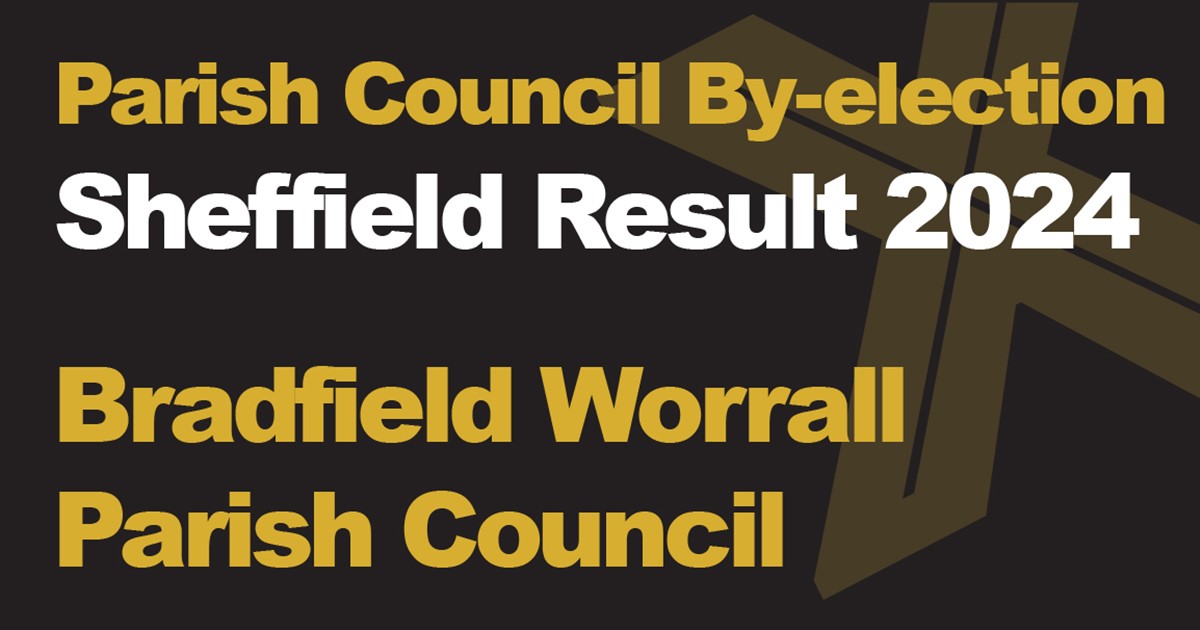 A black background with a light brown X, written across it is Parish Council By-election in green with Sheffield Results 2024 in white, underneath that is written Bradfield Worrall Parish Council in green